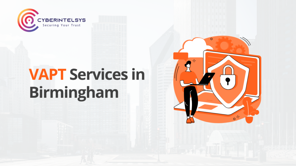 VAPT Services in Birmingham