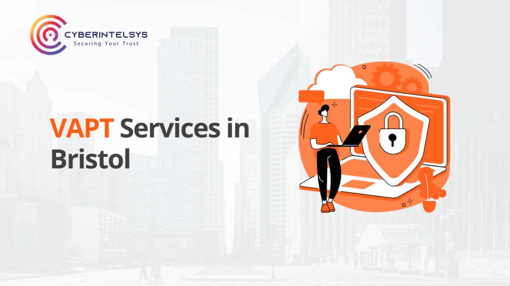 VAPT Services in Bristol