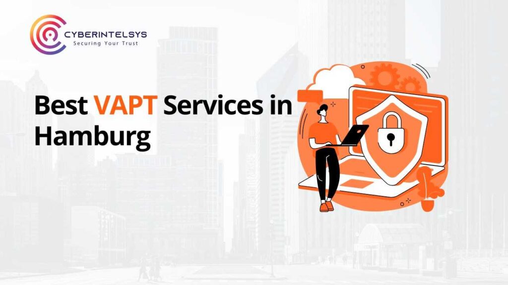 Best VAPT Services in Hamburg
