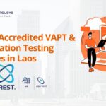 CREST Accredited VAPT | Vulnerability Assessment & Penetration Testing Services in laos