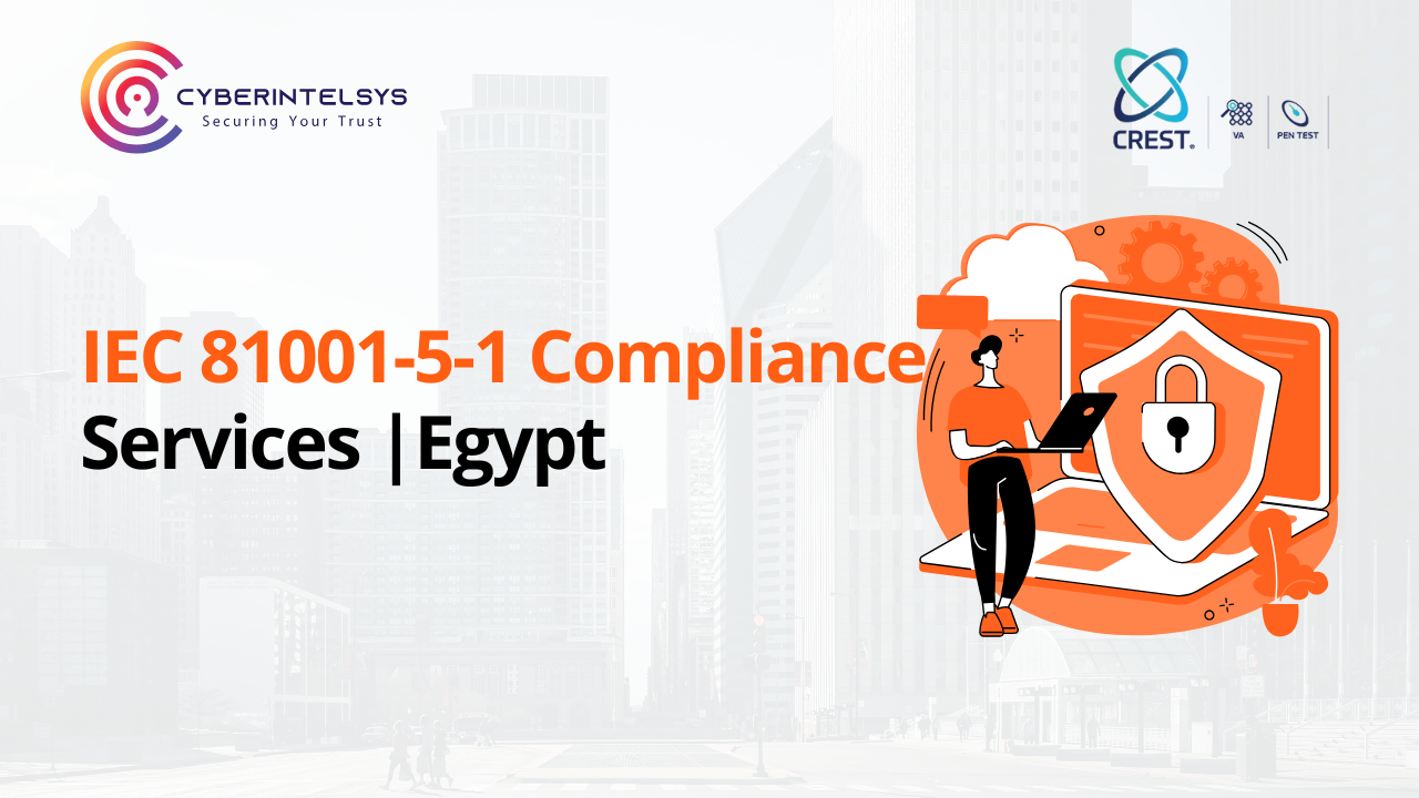 IEC 81001-5-1 Compliance Services - Egypt
