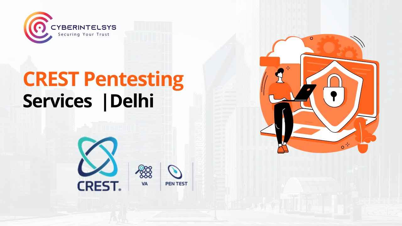 CREST Pentesting Services |Delhi