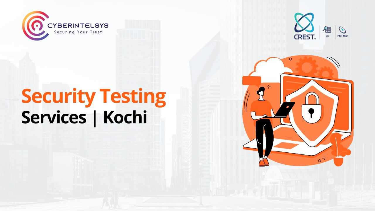 Security Testing Services | Kochi