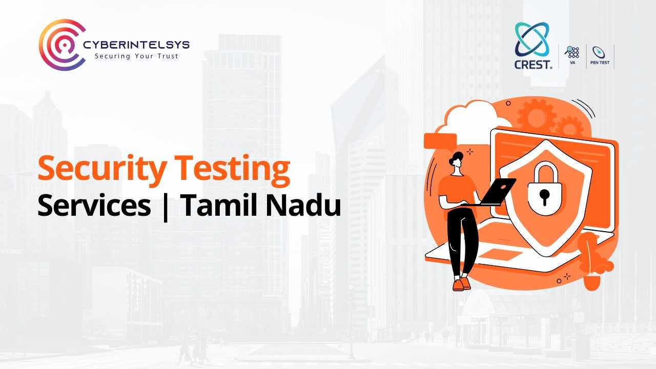 Security Testing Services | Tamil Nadu