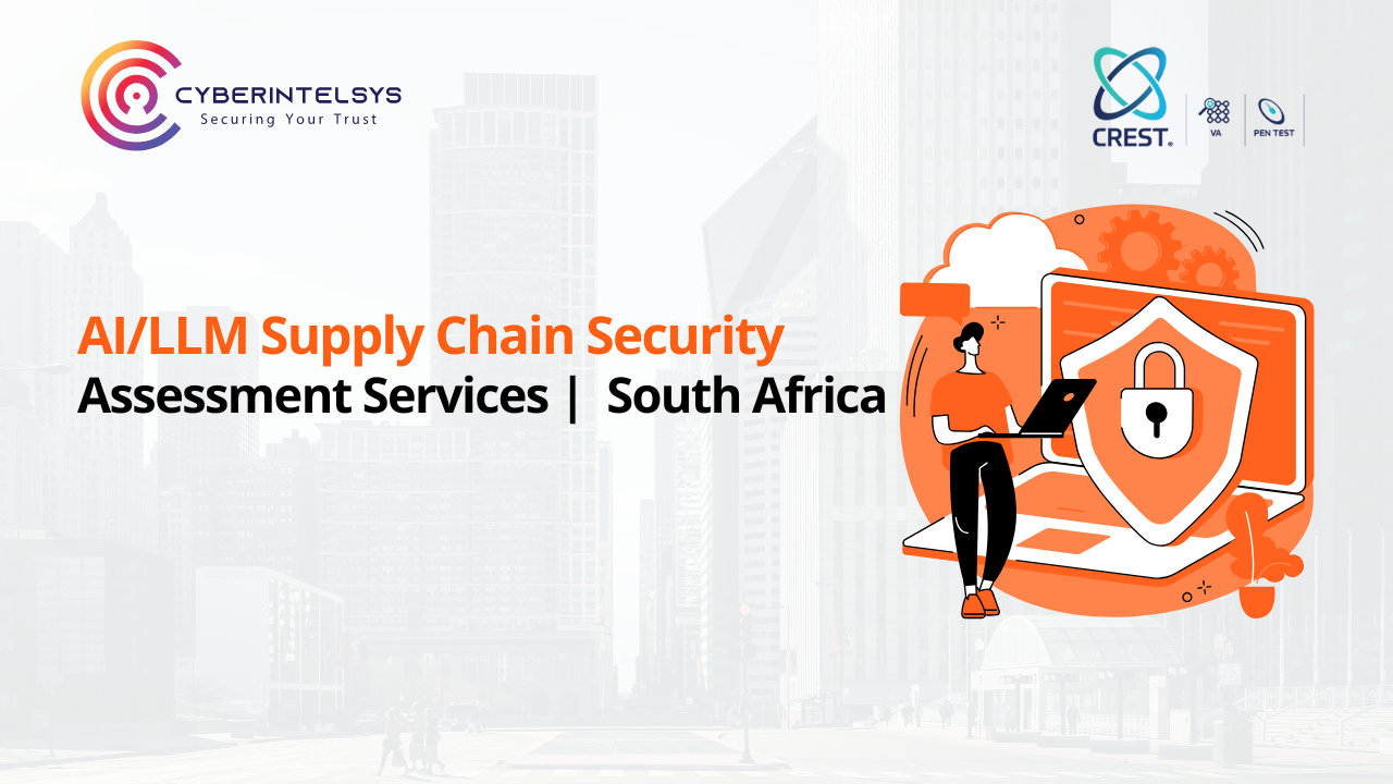 AI / LLM Supply Chain Security Assessment Services in South Africa