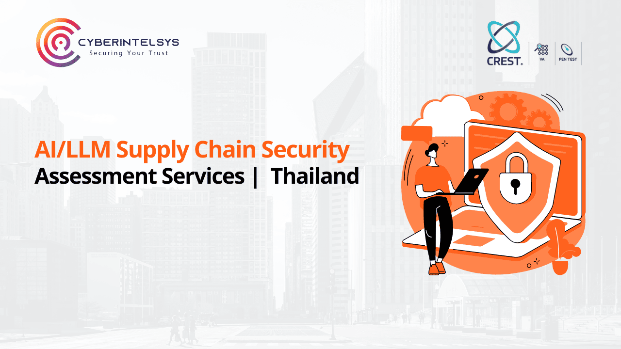 AI / LLM Supply Chain Security Assessment Services in Thailand