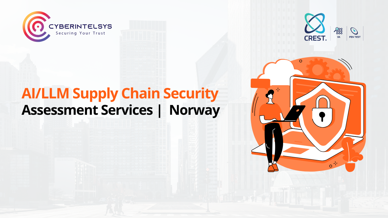 AI / LLM Supply Chain Security Assessment Services in Norway