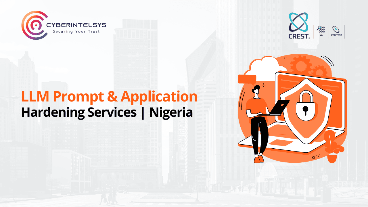 LLM Prompt & Application Hardening Services in Nigeria