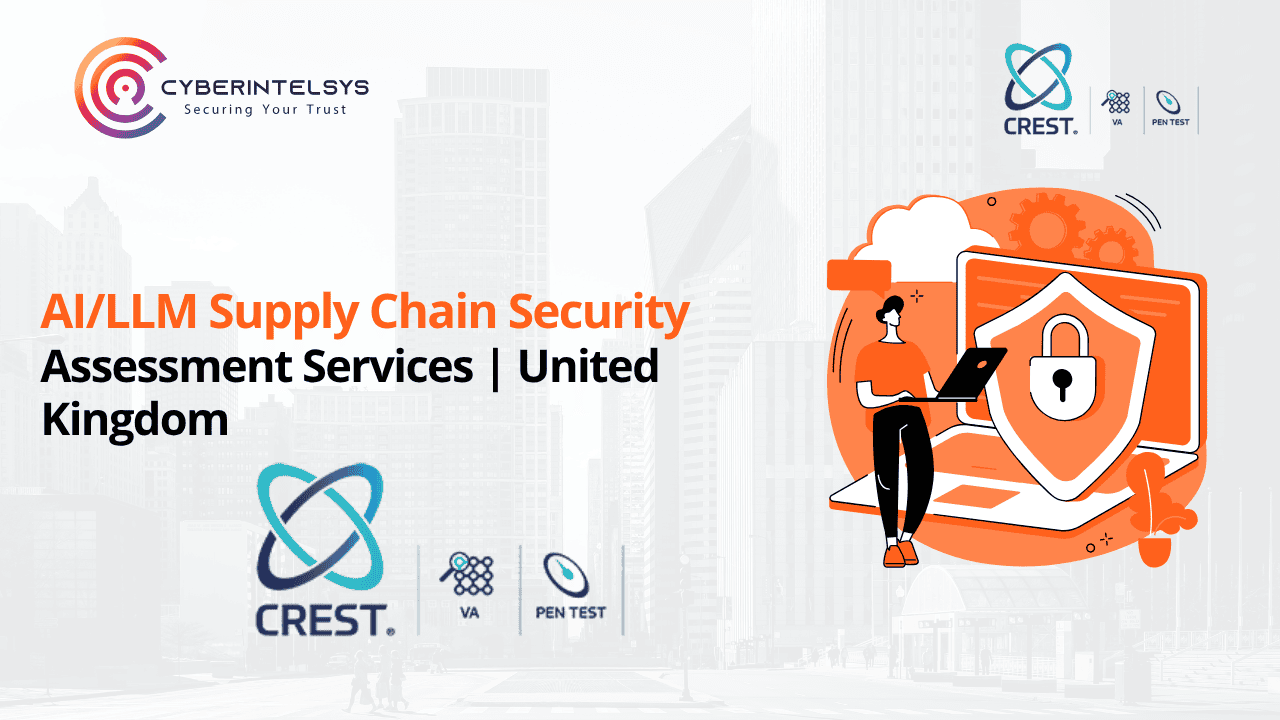 AI / LLM Supply Chain Security Assessment Services in the United Kingdom