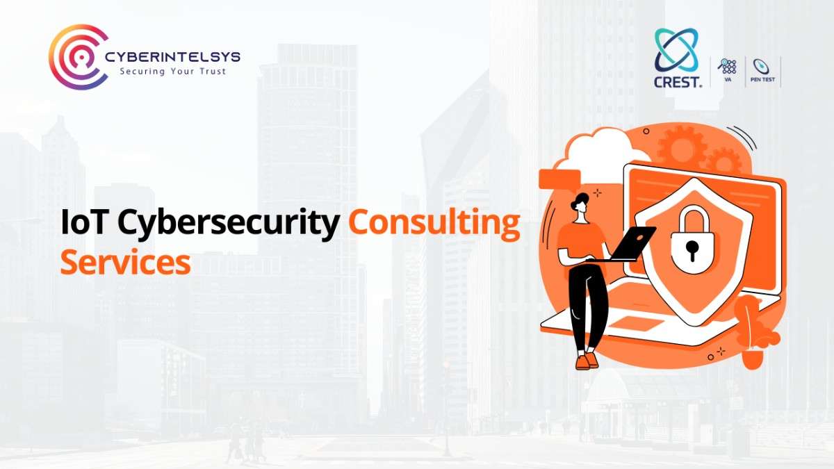 IoT Cybersecurity Consulting Services | Risk, Strategy & Security Advisory