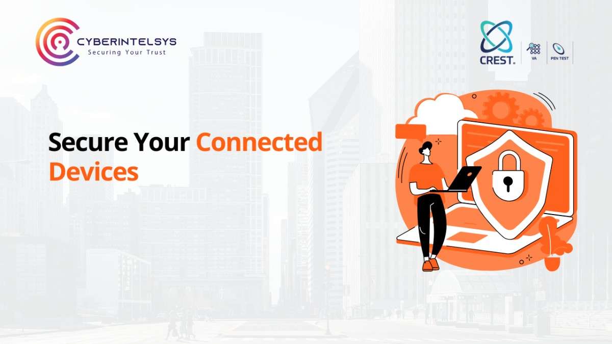 IoT Security Testing Services VAPT for Connected Devices