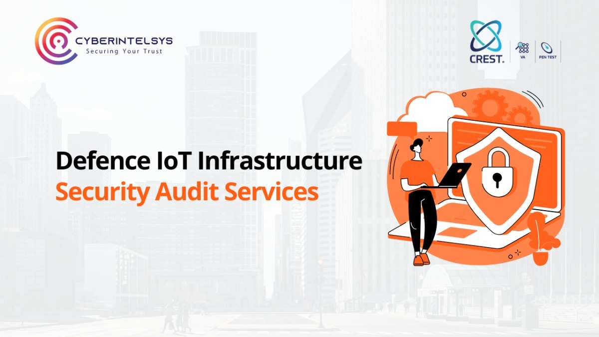 Defence IoT Infrastructure Security Audit Services | VAPT & Gap Analysis