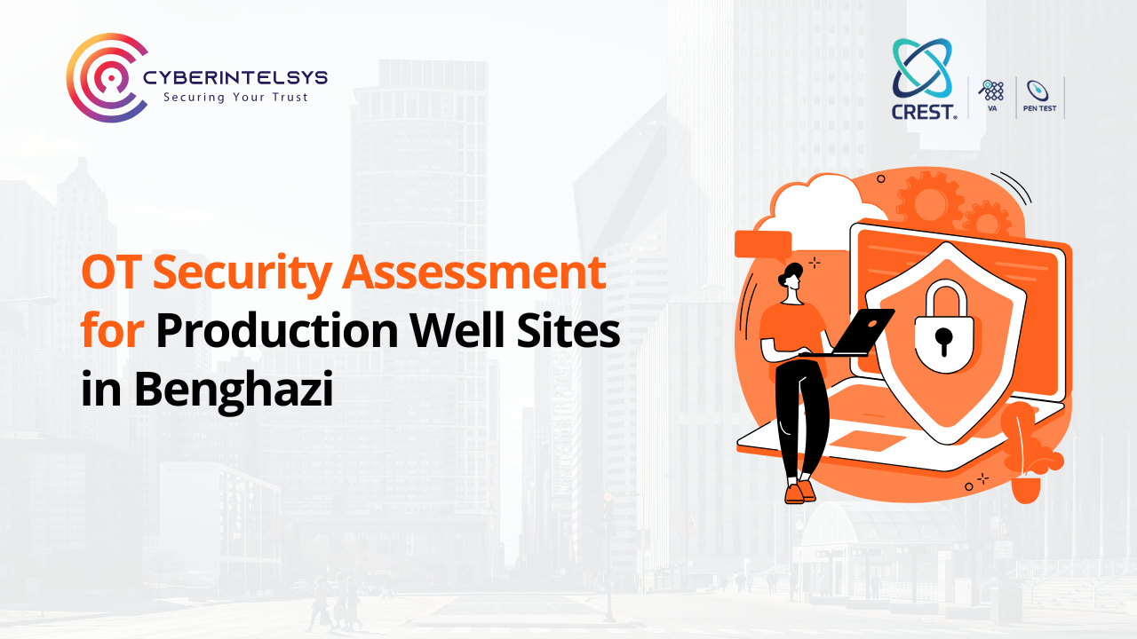 OT Security Assessment for Production Well Sites in Benghazi