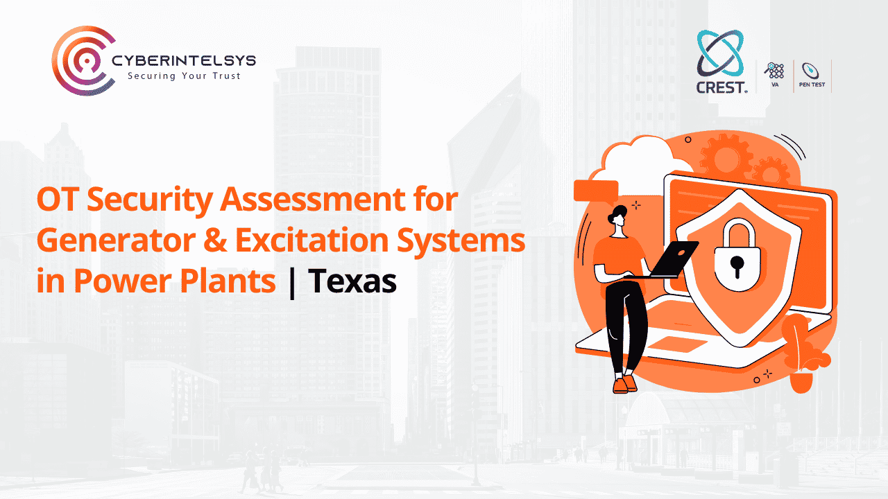 OT Security Assessment for Generator & Excitation Systems in Power Plants in Texas