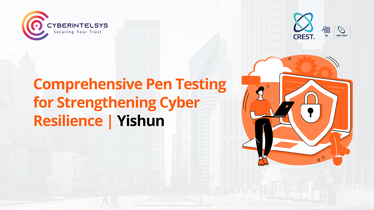 Comprehensive Pen Testing for Strengthening Cyber Resilience in Yishun