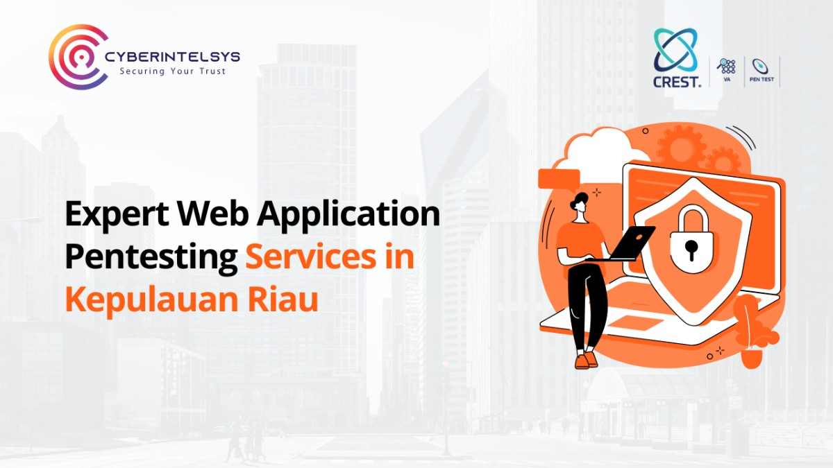 Expert Web Application Pentesting Services in Kepulauan Riau