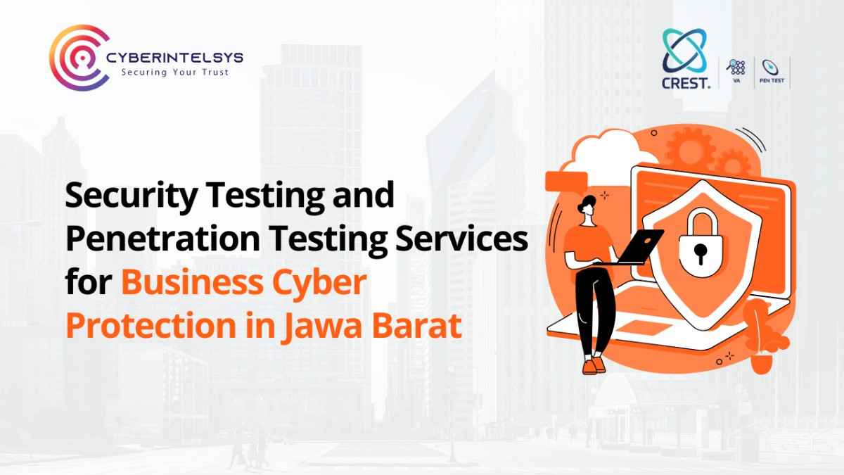 Security Testing and Penetration Testing Services for Business Cyber Protection in Jawa Barat